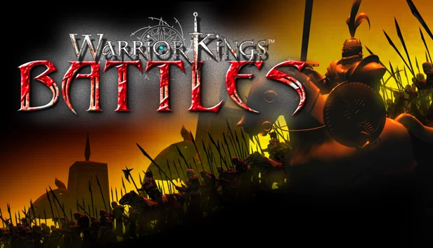 勇士之王：战斗（Warrior Kings: Battles） 游戏封面