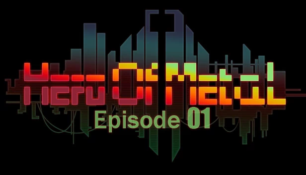金属英雄-第01集（HeroOfMetal-Episode01） 游戏封面