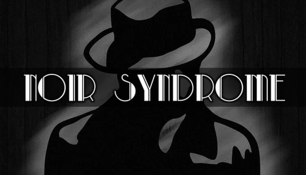 黑色综合症（Noir Syndrome） 游戏封面