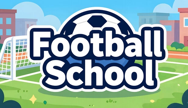 足球学校（Football School） 游戏封面