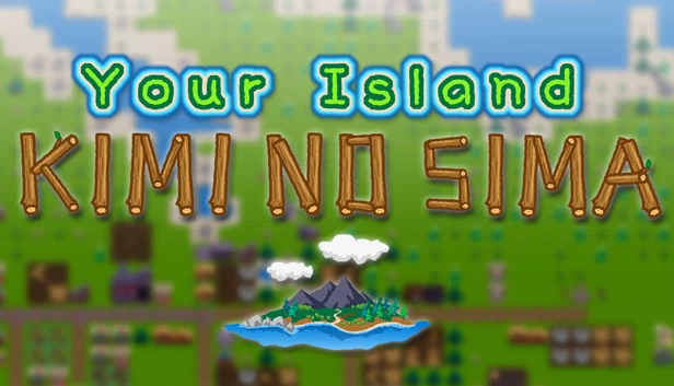 你的岛屿 -KIMI NO SIMA-（Your Island -KIMI NO SIMA-） 游戏封面