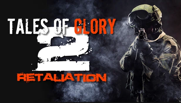 荣耀战纪2 - 反击（Tales Of Glory 2 - Retaliation） 游戏封面