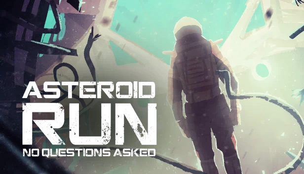 小行星狂奔：不问缘由（Asteroid Run: No Questions Asked） 游戏封面