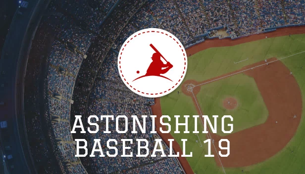 惊人棒球 2019（Astonishing Baseball 2019） 游戏封面