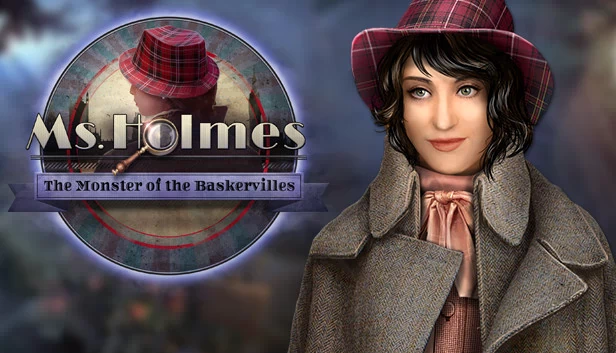 福尔摩斯小姐：巴斯克维尔的怪物 收藏版（Ms. Holmes: The Monster of the Baskervilles Collector's Edition） 游戏封面