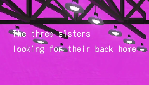 寻找故乡的三姐妹（故郷をさがす三姉妹/ The Three Sisters looking for their back home.） 游戏封面