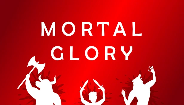 荣耀死斗（Mortal Glory） 游戏封面