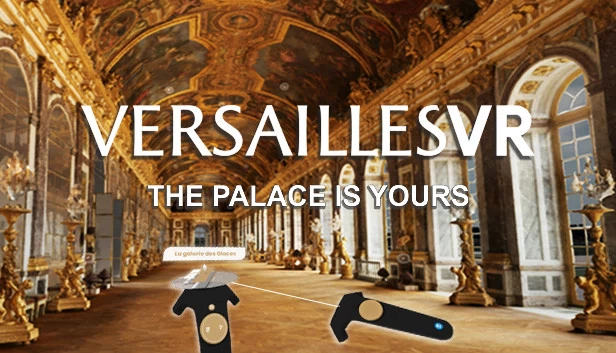 凡尔赛VR | 宫殿属于你(VersaillesVR | the Palace is yours) 游戏封面
