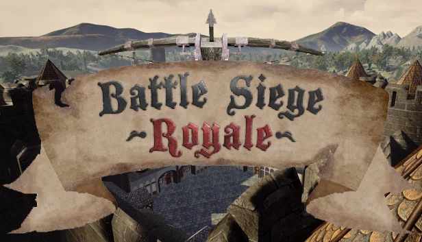 攻城大逃杀（Battle Siege Royale） 游戏封面