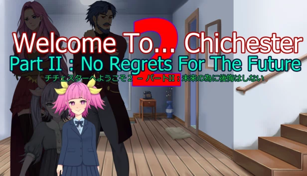 欢迎来到...奇切斯特2 - 第二部分：无悔未来（Welcome To... Chichester 2 - Part II : No Regrets For The Future） 游戏封面