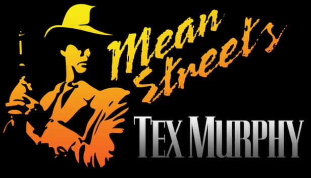 神探墨菲：卑鄙的街道（Tex Murphy: Mean Streets） 游戏封面