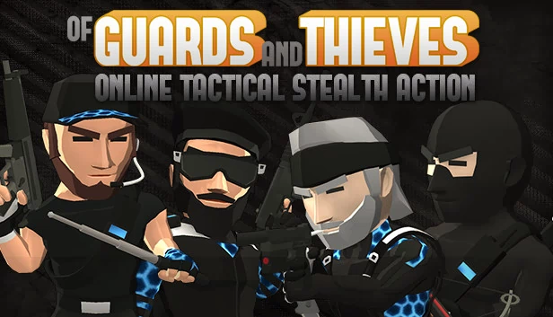 守卫与窃贼（Of Guards And Thieves） 游戏封面