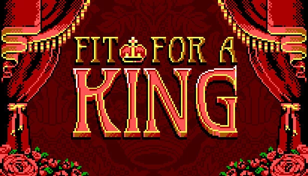 王者风范(Fit For a King) 游戏封面
