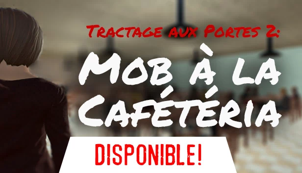 Tractage aux Portes 2: Mob à la Cafétéria 游戏封面