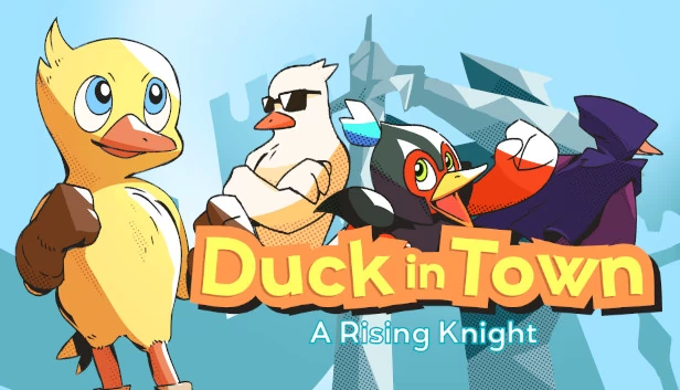 鸭镇风云：崛起骑士（Duck in Town - A Rising Knight） 游戏封面