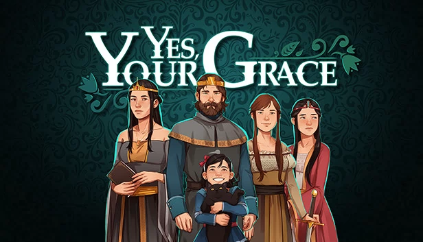 是的,陛下(Yes, Your Grace) 游戏封面