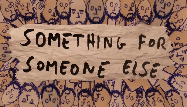 为他人之物（Something for Someone Else） 游戏封面