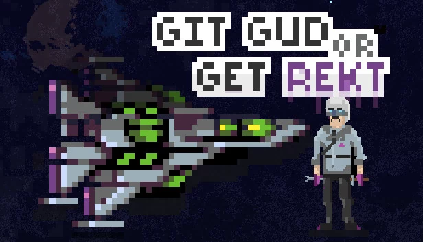 Git Gud or Get Rekt 游戏封面
