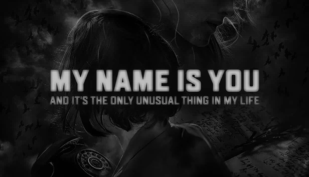 我叫尤，这是我生活中唯一不寻常的事（My name is You and it's the only unusual thing in my life） 游戏封面