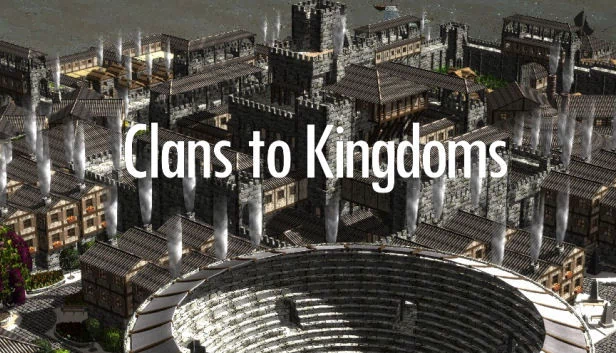 氏族到王国(Clans to Kingdoms) 游戏封面
