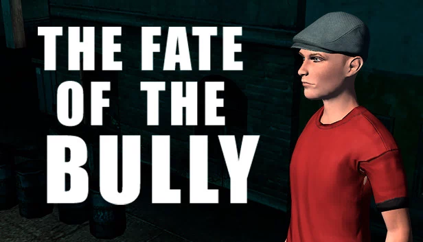 霸凌者的命运（THE FATE OF THE BULLY） 游戏封面