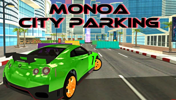 莫诺阿城市停车（Monoa City Parking） 游戏封面