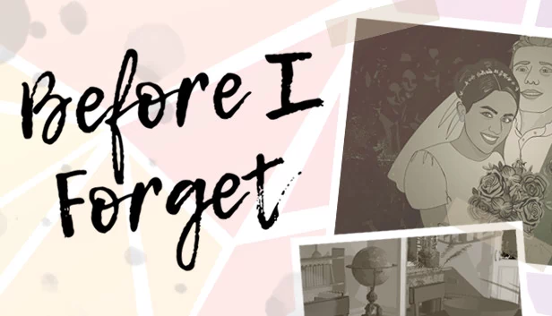 Before I Forget 游戏封面