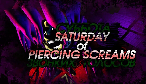 尖叫穿刺的星期六（Saturday of Piercing Screams） 游戏封面