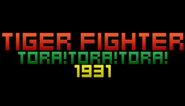 虎式战斗机 1931：偷袭！偷袭！偷袭！（Tiger Fighter 1931 Tora!Tora!Tora!） 游戏封面