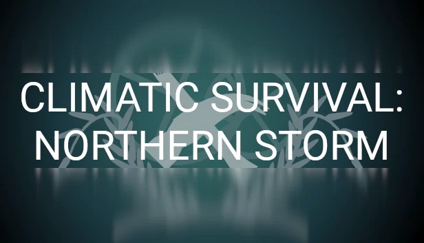 气候生存:北方风暴(Climatic Survival: Northern Storm) 游戏封面