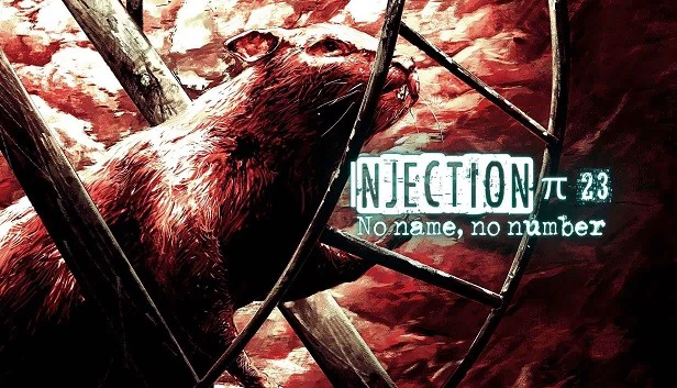 Injection π23 “无名无号(Injection π23 'No Name, No Number') 游戏封面
