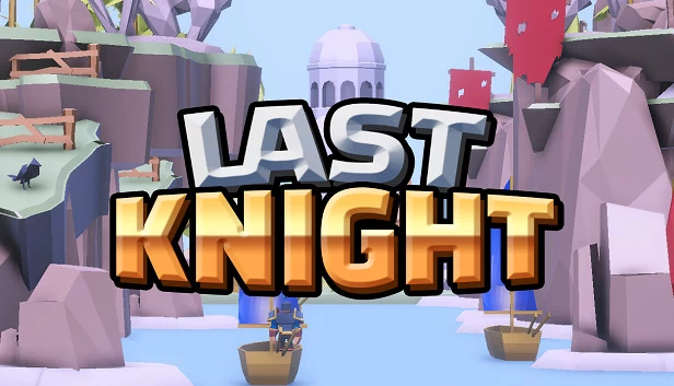最后的骑士（Last Knight） 游戏封面