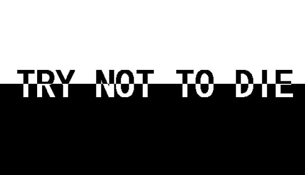 别死（Try not to die） 游戏封面