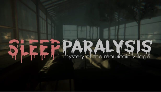 睡眠瘫痪：山村之谜（Sleep Paralysis : mystery of the mountain village） 游戏封面