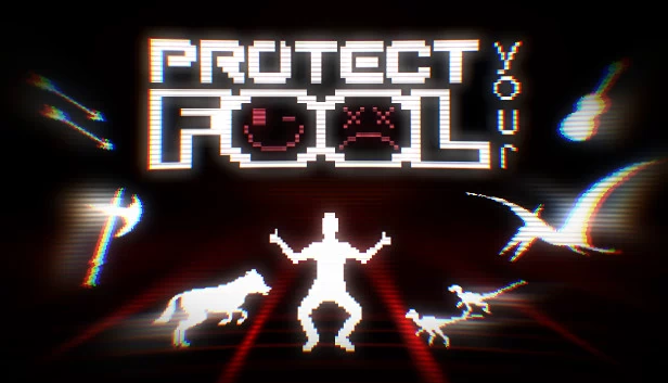 保护你的傻瓜（Protect Your Fool） 游戏封面