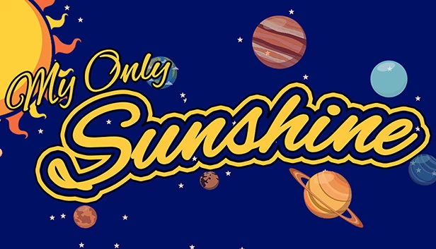 我的唯一阳光(My Only Sunshine) 游戏封面