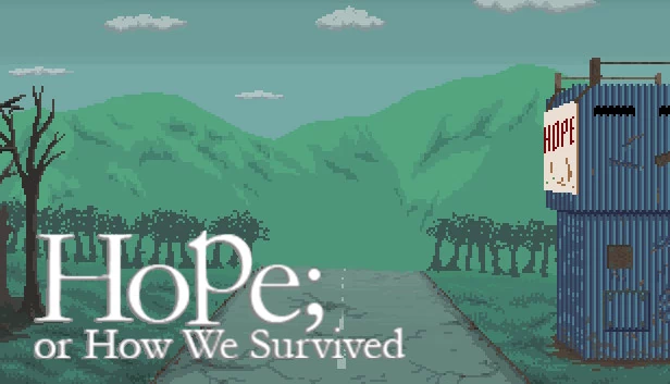 希望；或我们如何幸存（Hope; or How We Survived） 游戏封面