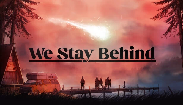 我们留下（We Stay Behind） 游戏封面