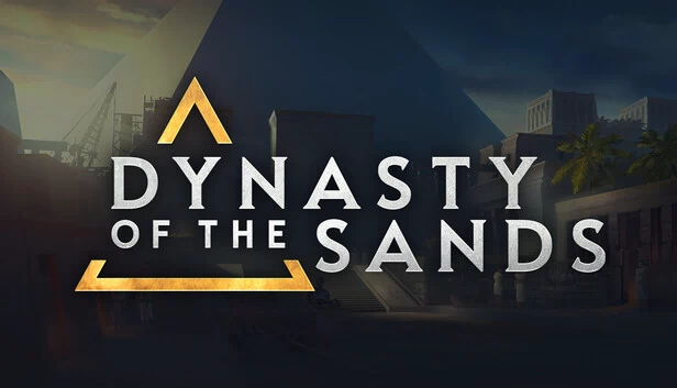 沙之王朝（Dynasty of the Sands） 游戏封面