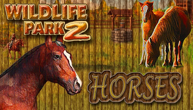 Wildlife Park 2 - Horses 游戏封面