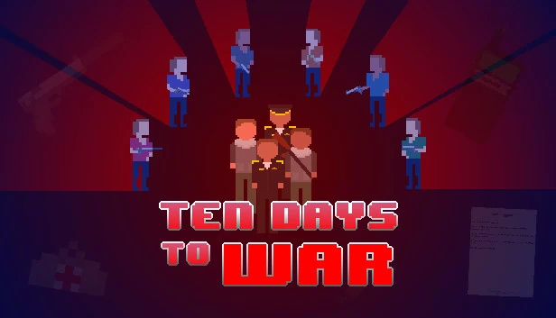 十日战争（Ten Days to War） 游戏封面