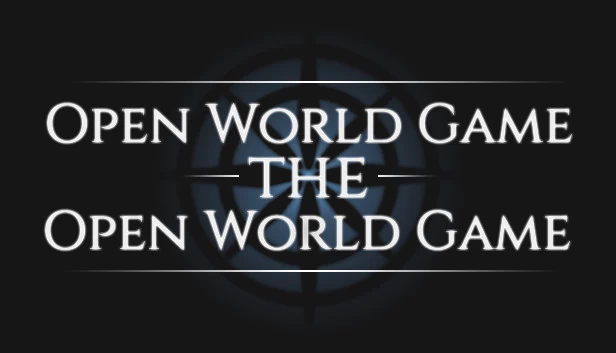 开放世界游戏：开放世界游戏（Open World Game: the Open World Game） 游戏封面