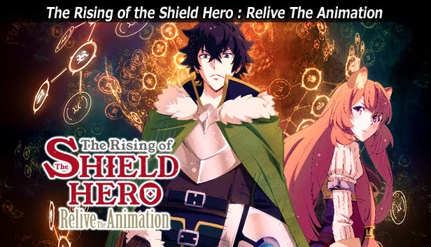 盾之勇者成名录：重温动画（The Rising of the Shield Hero : Relive The Animation） 游戏封面