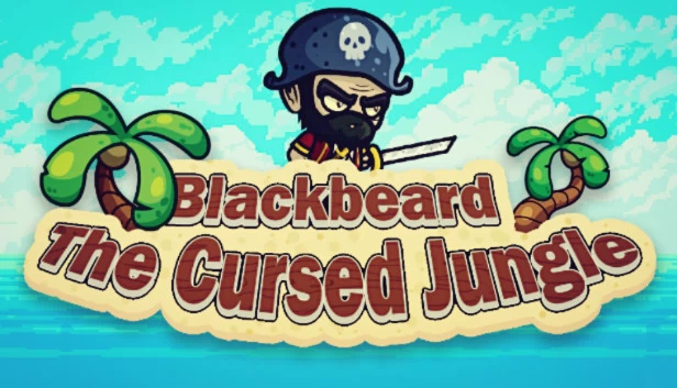 黑胡子：被诅咒的丛林（Blackbeard the Cursed Jungle） 游戏封面