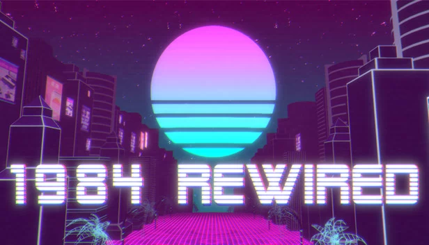 1984 Rewired 游戏封面