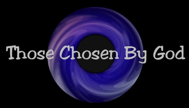 神选之人（Those Chosen By God） 游戏封面
