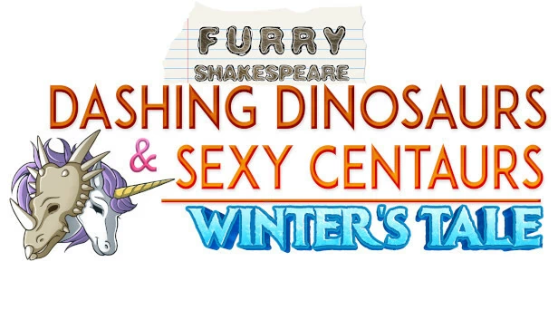毛茸茸的莎士比亚：潇洒恐龙与性感半人马：冬天的故事（Furry Shakespeare: Dashing Dinosaurs & Sexy Centaurs: Winter's Tale） 游戏封面