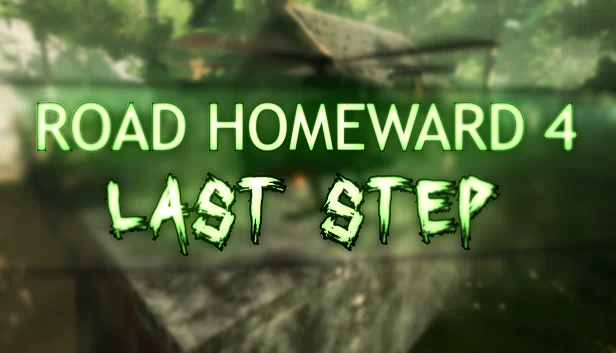 归途4：最后一步（ROAD HOMEWARD 4: last step） 游戏封面