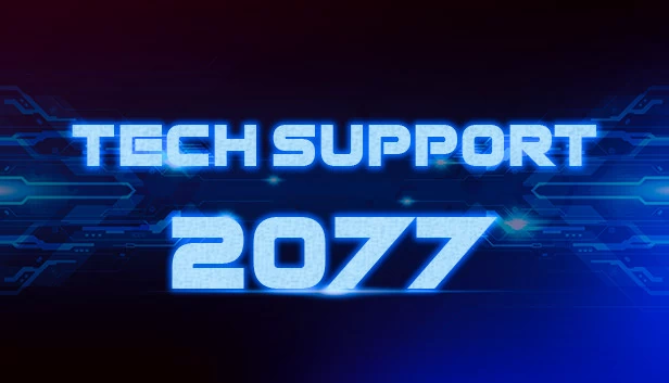 Tech Support 2077 游戏封面