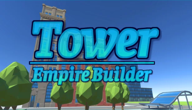 帝国塔楼建造者(Tower Empire Builder) 游戏封面